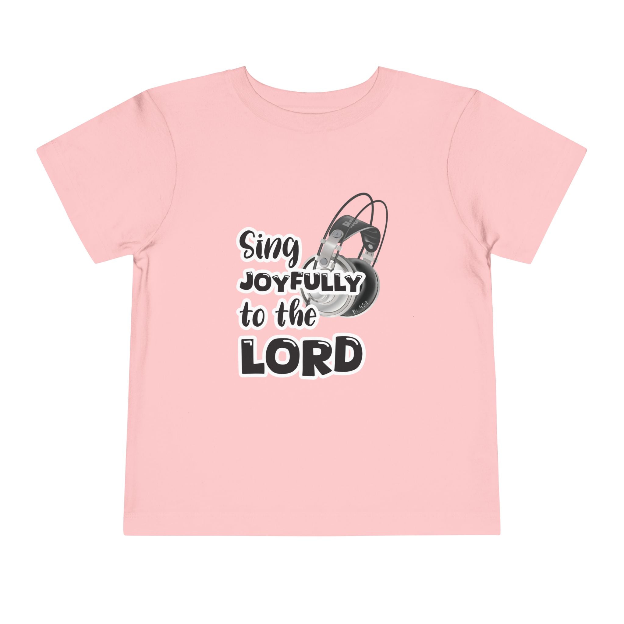 Toddler Short Sleeve Tee – "Sing Joyfully to the Lord"