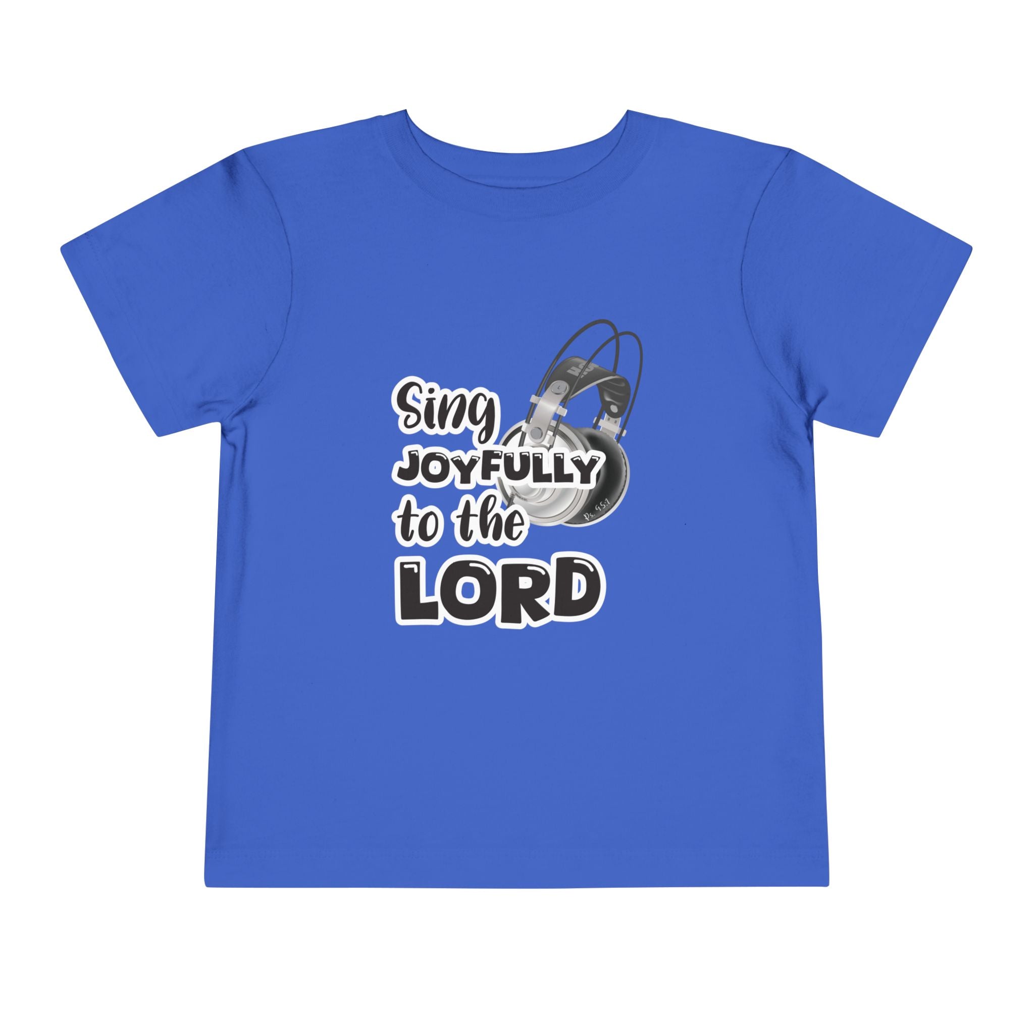 Toddler Short Sleeve Tee – "Sing Joyfully to the Lord"