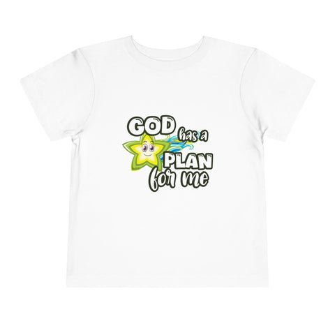 Toddler Short Sleeve Tee – "God Has a Plan for Me"