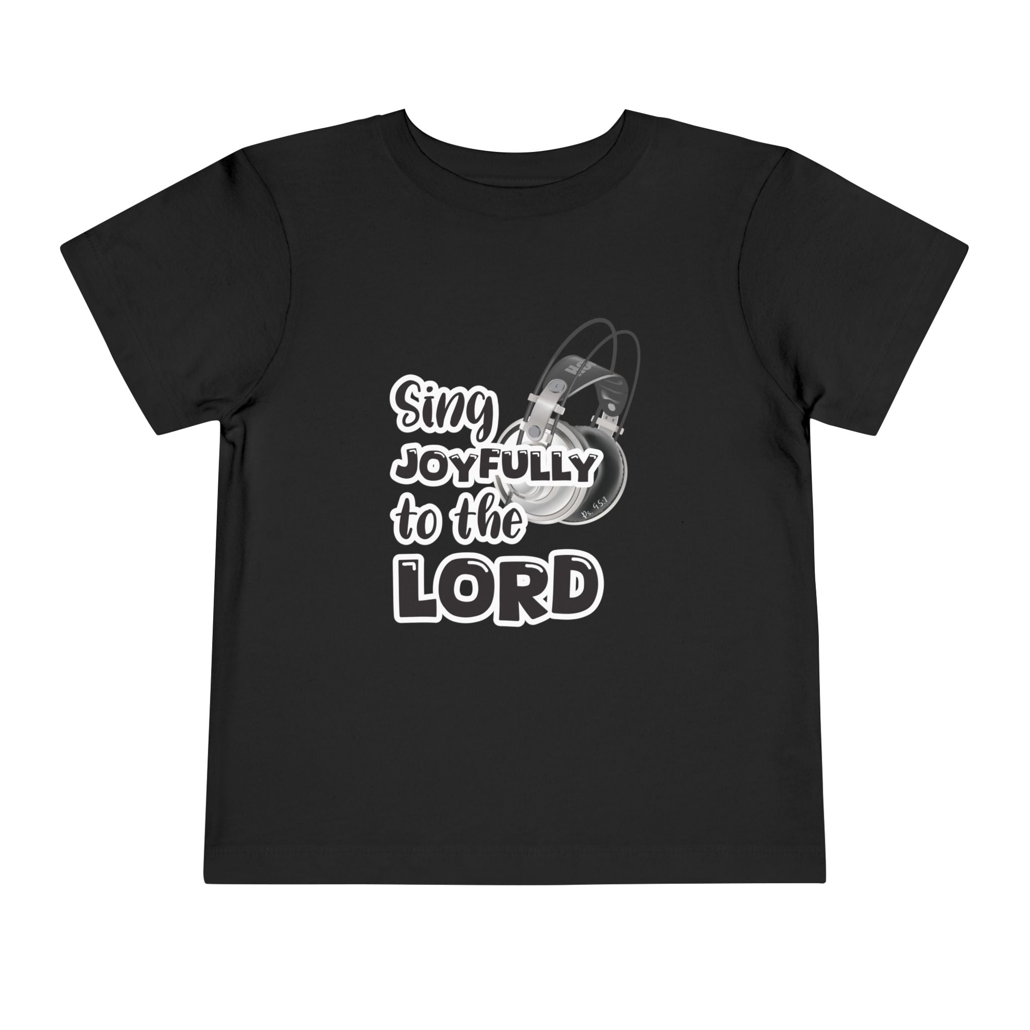 Toddler Short Sleeve Tee – "Sing Joyfully to the Lord"