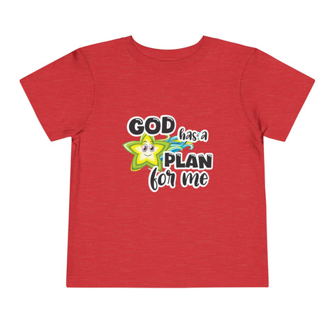 Toddler Short Sleeve Tee – "God Has a Plan for Me"