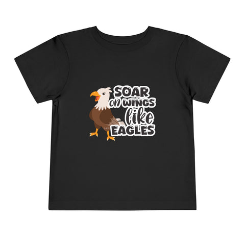 Toddler Short Sleeve Tee – "Soar on Wings Like Eagles"