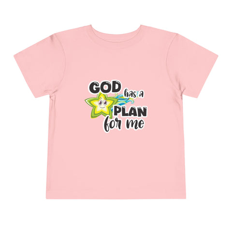 Toddler Short Sleeve Tee – "God Has a Plan for Me"