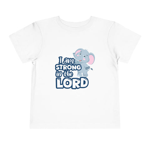 Toddler Short Sleeve Tee – "I Am Strong in the Lord"