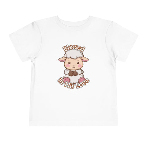 Blessed in His Love Toddler T-Shirt