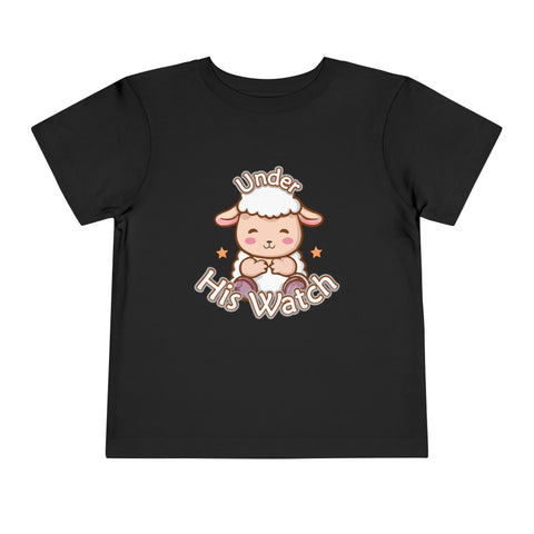 Under His Watch Toddler T-Shirt