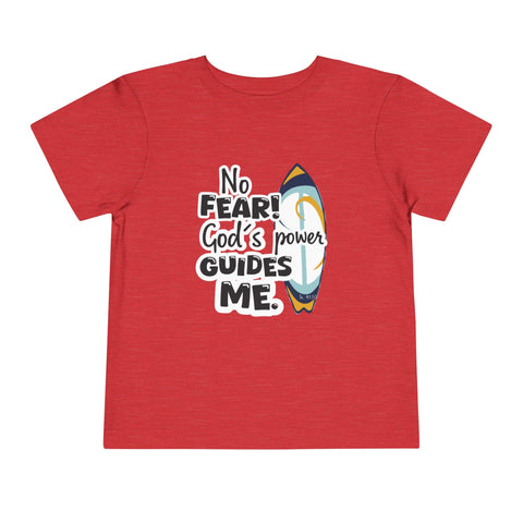 Toddler Short Sleeve Tee – "No Fear! God's Power Guides Me."