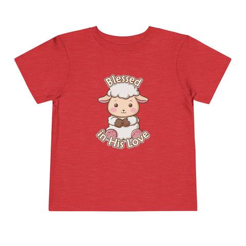 Blessed in His Love Toddler T-Shirt