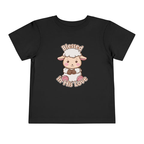 Blessed in His Love Toddler T-Shirt