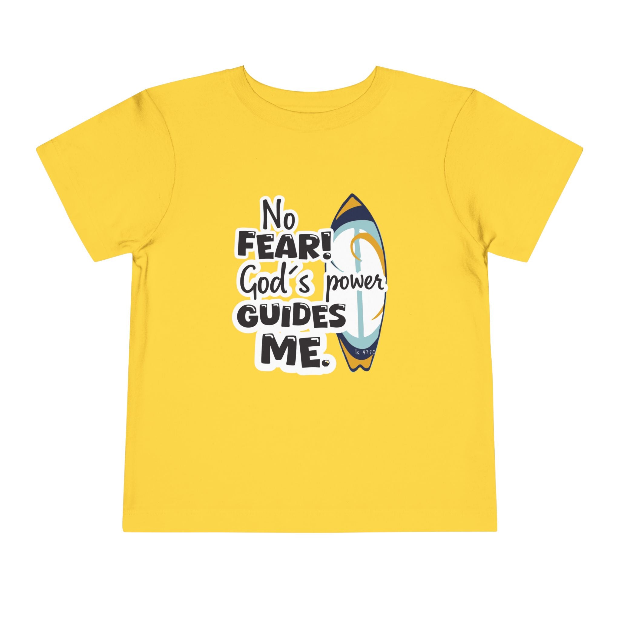 Toddler Short Sleeve Tee – "No Fear! God's Power Guides Me."