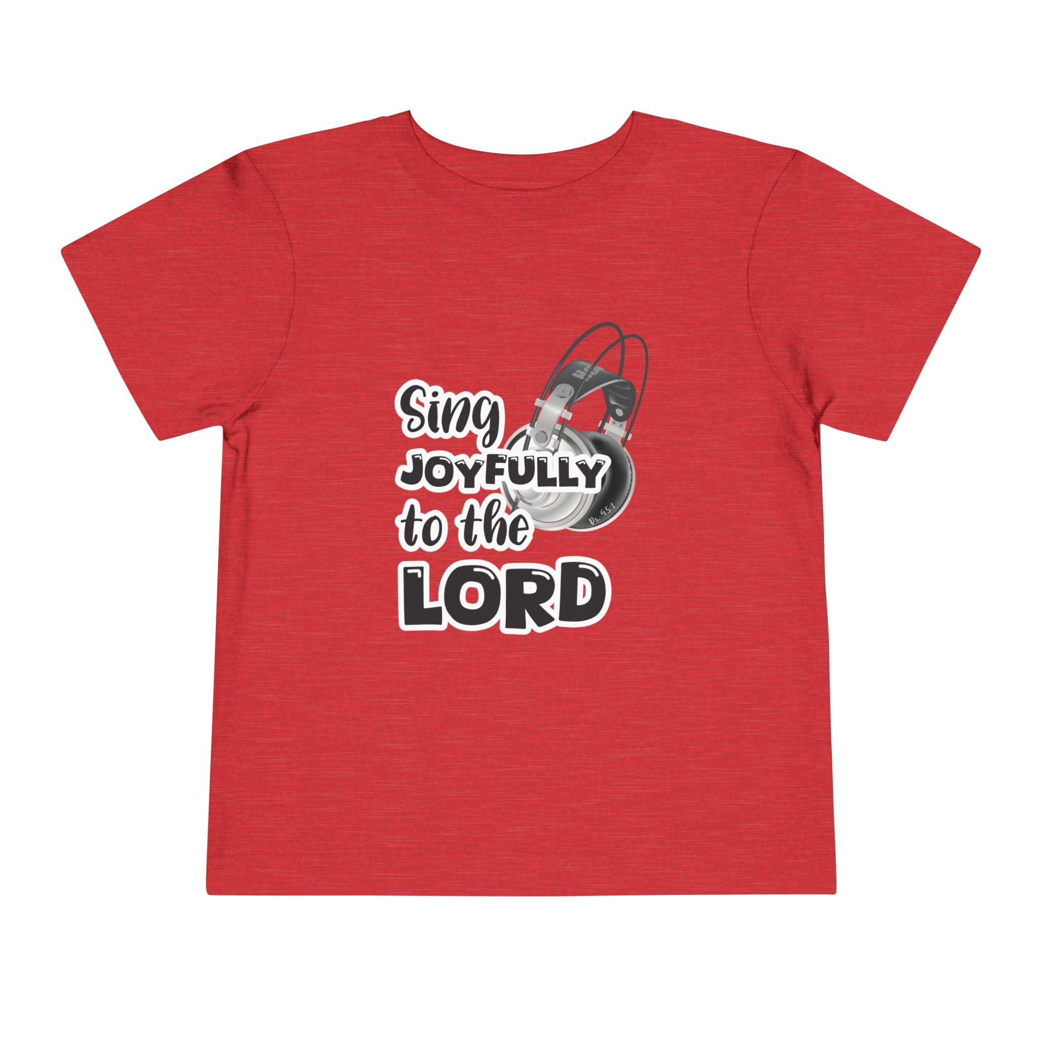 Toddler Short Sleeve Tee – "Sing Joyfully to the Lord"